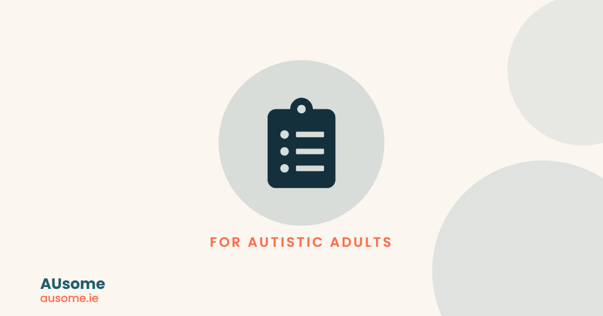 Diagnosed Autistic as an Adult: What Happens Next - AUsome